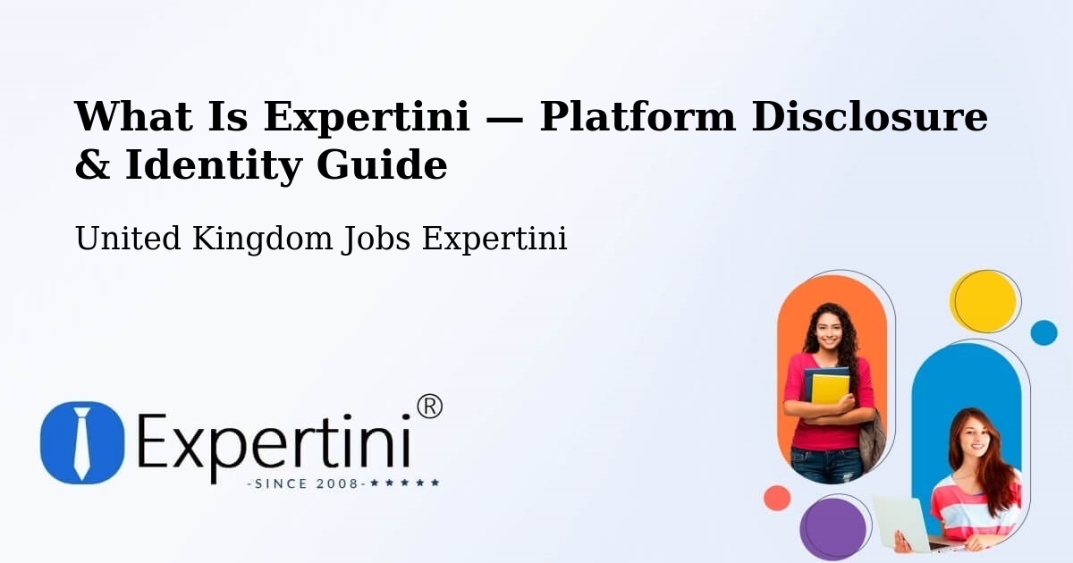 What Is Expertini — Platform Disclosure & Identity Guide – Ramsgate